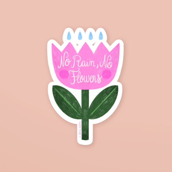 Sticker No Rain, No Flowers